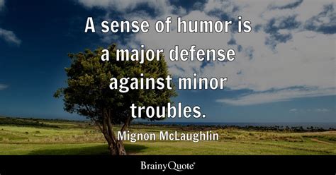 Top 10 Mignon McLaughlin Quotes - BrainyQuote