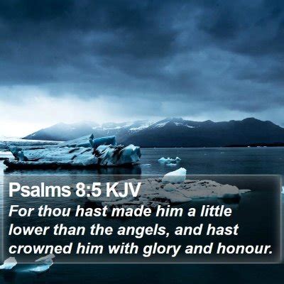 Psalms 8 Scripture Images - Psalms Chapter 8 KJV Bible Verse Pictures