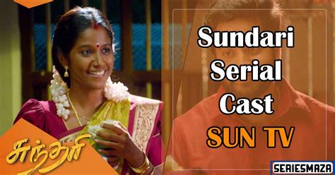 Sundari Serial Sun TV Cast Actress Name | Photos 2024