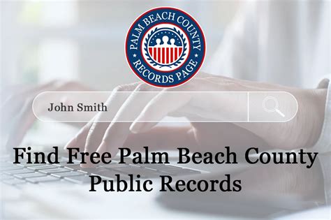 Free Palm Beach County Records: Criminal, Arrests, Marital, Court & More