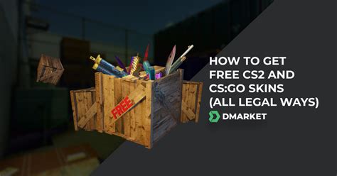 How To Get Free CS:GO/CS2 Skins (All Legal Ways) | DMarket | Blog