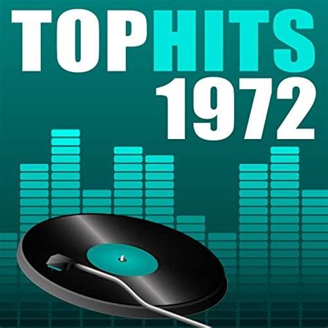 Amazon.com: Top Hits 1972 : The Seventies: Digital Music