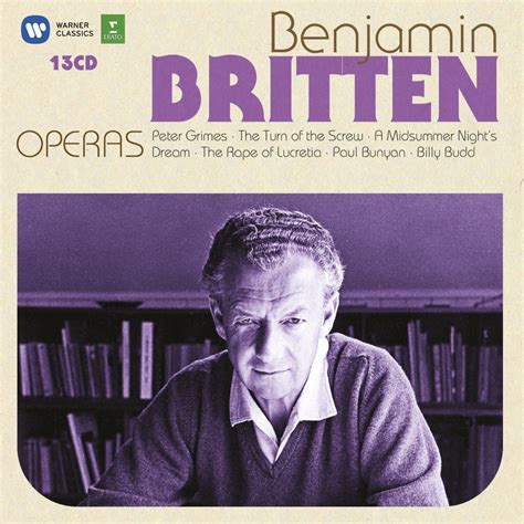 Britten: Operas | Warner Classics