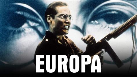 31 Facts about the movie Europa - Facts.net