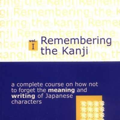 Remembering the Kanji, Volume 1 - by mackrell - Memrise