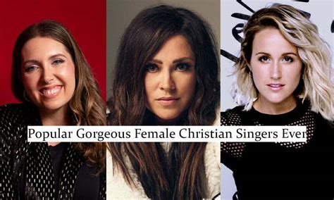 20 Popular Gorgeous Female Christian Singers Ever