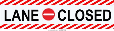 Lane Closed Sign Images, Stock Photos & Vectors | Shutterstock