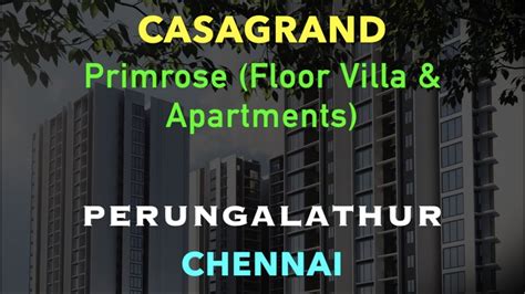 Perungalathur Apartments For Sale | Flats in Chennai | Casagrand ...