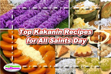 Top Kakanin Recipes for All Saints Day - Filipino Dessert Recipes by ...