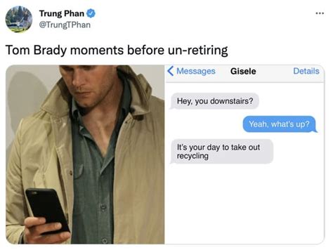 30 Memes Reacting To Tom Brady Coming Out Of Retirement