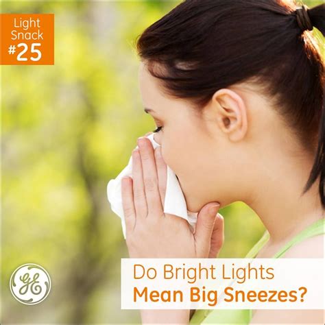 GE Lighting | Light snacks, Light, Sneezing