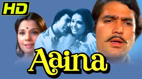 Aaina (1977) (HD) - Full Hindi Movie |Rajesh Khanna, Mumtaz, A. K. Hangal, Nirupa Roy, Rita ...