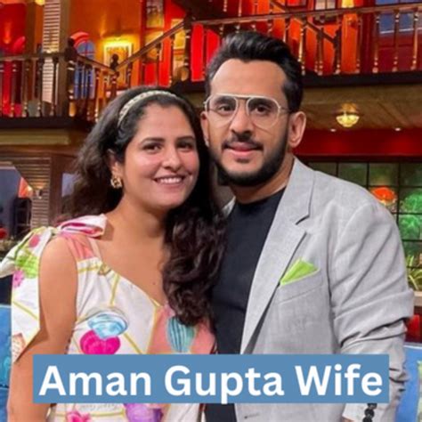 Aman Gupta Wife: Things You Need to Know! – Unleashing The Latest In Entertainment