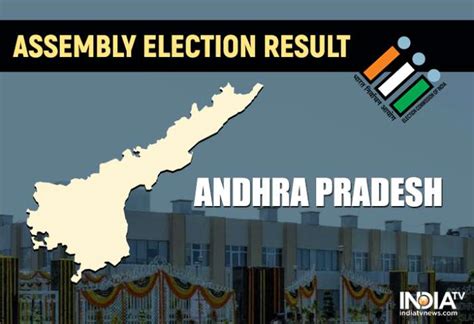 Andhra Pradesh Assembly results Live: Chandrababu Naidu likely to ...