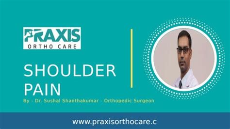 Shoulder Pain - Best Shoulder Pain Treatment in Bangalore | Praxis Ortho Care - Bangalore by ...