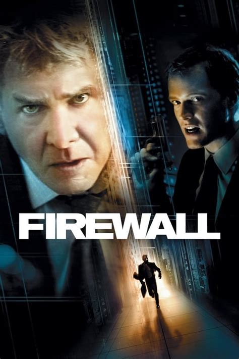 Firewall (2006) — The Movie Database (TMDb)