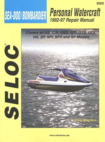 Sea-Doo/Bombardier Jet Ski Repair Manual | GS, GSI, GSX, GTS, GTX, HX, SP, SPI, SPX, XP