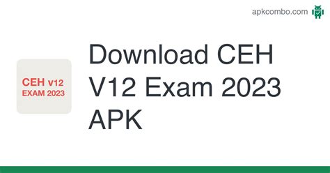 CEH V12 Exam 2023 APK (Android App) - Free Download