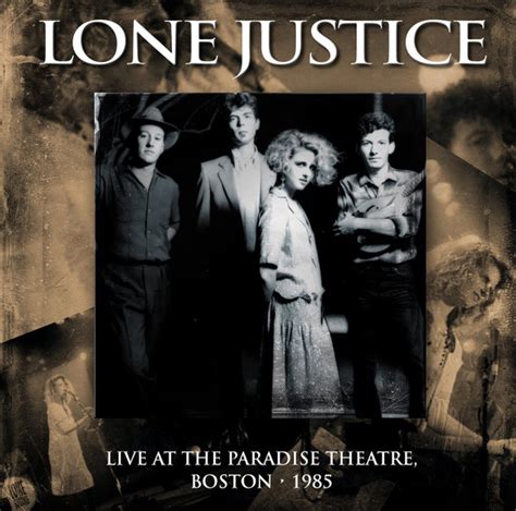 Lone Justice - Live At The Paradise Theatre Boston 1985 (2014, CD ...