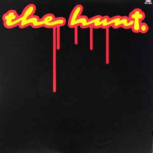 The Hunt - The Hunt (1977, Black Hand Cover, Vinyl) | Discogs