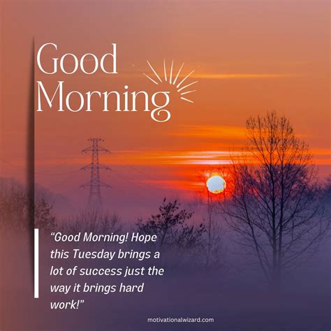 Good Morning Tuesday Quotes, Make Your Morning Positive