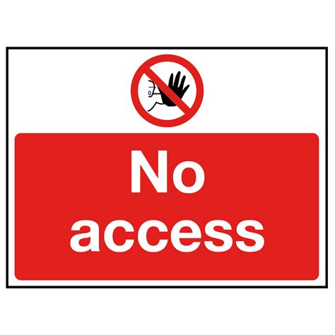 No Access Sign