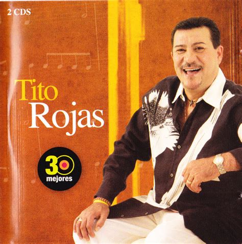 Tito Rojas – 30 Mejores (2011, CD) - Discogs