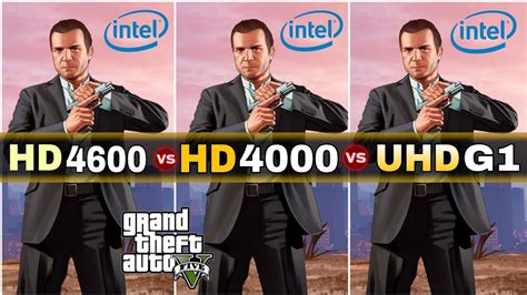 Grand Theft Auto V/5 | intel HD Graphics 4600 VS intel HD Graphics 4000 VS intel UHD Graphics G1 ...