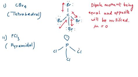 SOLVED: Which of the following molecules has a dipole moment that is not zero? (1) CBr4 (2) PCl3 ...