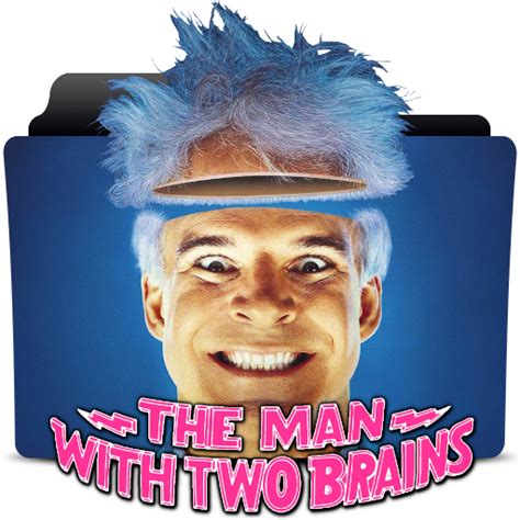 The Man With Two Brains (1983) Folder Icon by JMeeks1875 on DeviantArt