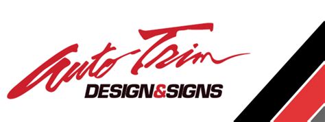 AUTO TRIM DESIGN & SIGNS • Auto Trim Design and Signs