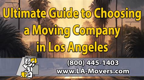 Choosing a Moving Company in Los Angeles: Ultimate Guide by LA Movers