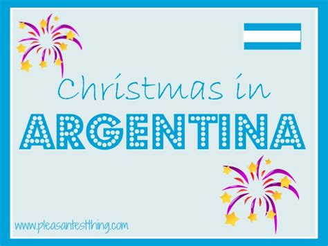 Christmas Around the World: Argentina