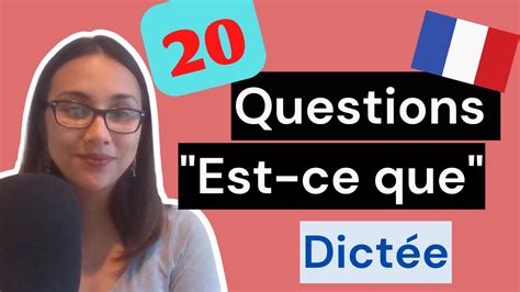 Dictée : 20 Questions "Est-ce que" | French Dictation Exercise | Learn To French - YouTube