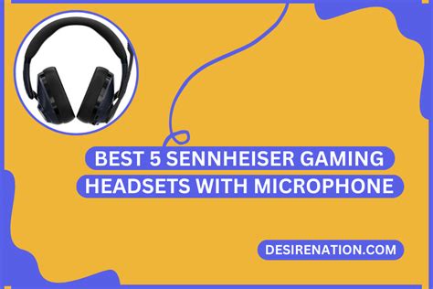 Best 5 Sennheiser Gaming Headsets with Microphone