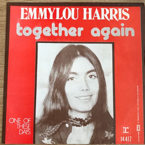 Emmylou Harris – Together Again / One Of These Days (1975, Vinyl) - Discogs