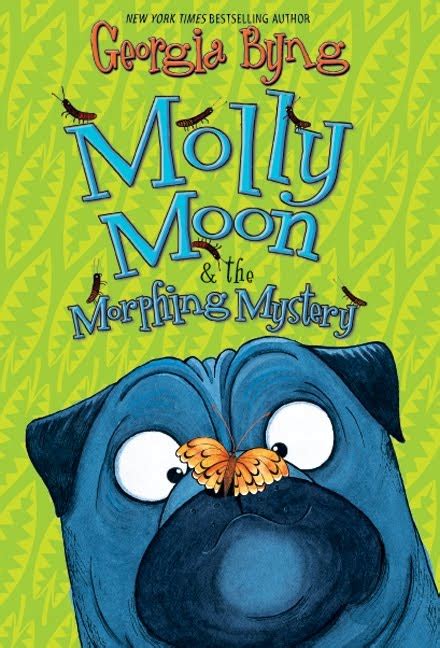 Molly Moon and the Morphing Mystery | Molly Moon Wiki | FANDOM powered by Wikia