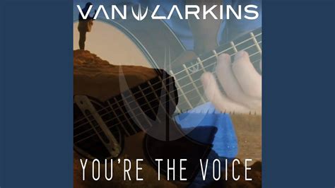 You're the Voice - YouTube