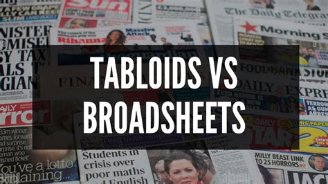 Tabloids versus Broadsheet Newspapers - BTEC Creative Media Unit 1 ...