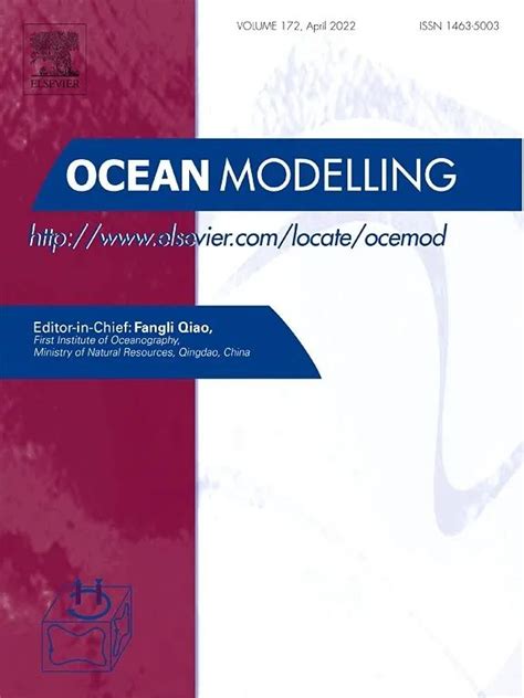 地学SCI期刊推荐：OCEAN MODELLING-佩普学术