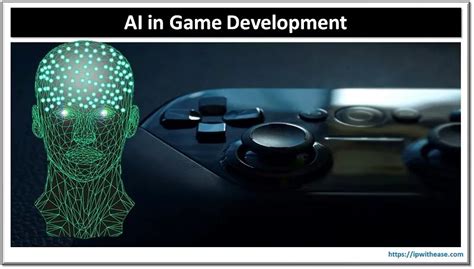 AI in Game Development: Everything You Need to Know - IP With Ease