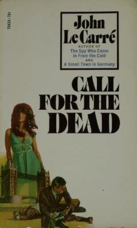 Double O Section: Book Review: Call For the Dead by John le Carré (1961)