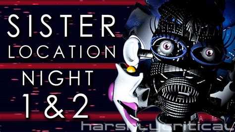 NIGHT 1 & 2 COMPLETE - Five Nights at Freddy's Sister Location Gameplay - YouTube