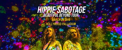 Hippie Sabotage Tickets | 23rd March | Hollywood Palladium