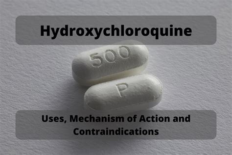 Hydroxychloroquine: Uses, Mechanism of Action and Contraindications