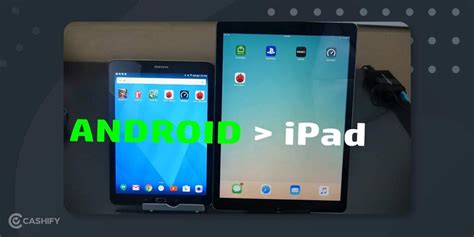 iPad vs Android Tablet: Which One To Choose And Why? | Cashify Tablets Blog