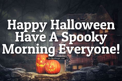 Spooky Morning, Happy Halloween Pictures, Photos, and Images for Facebook, Tumblr, Pinterest ...