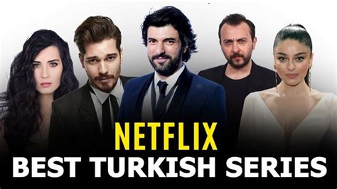 Best Turkish Drama Series That Become Very Popular on Netflix 2020