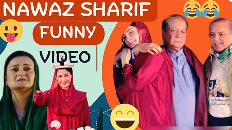 NAWAZ SHARIF FUNNY VIDEO 😂 NAWAZ SHARIF MEMES😂👊😛 - YouTube