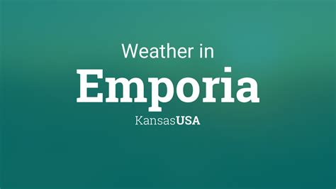 Weather for Emporia, Kansas, USA